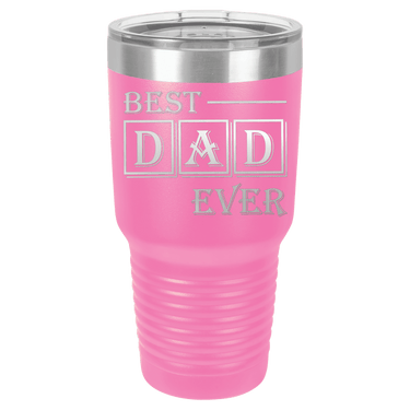 Best Dad Ever 30oz Ringneck Tumbler